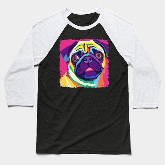 Pug Pop Art - Dog Lover Gifts Baseball T-Shirt by PawPopArt